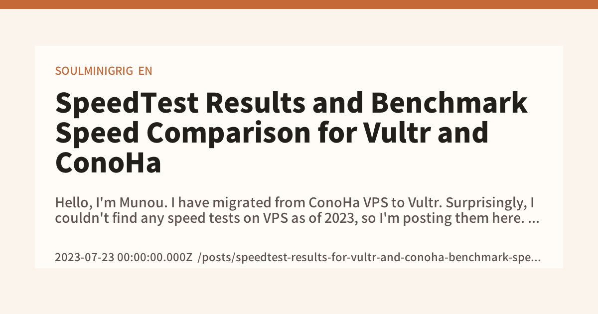SpeedTest Results and Benchmark Speed Comparison for Vultr and ConoHa ...